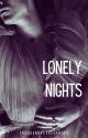 Lonely Nights // H.S by ThousandYearsOfHope