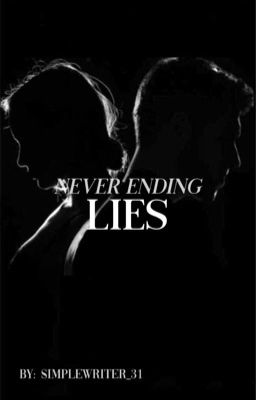 Never Ending Lies ✔️ cover