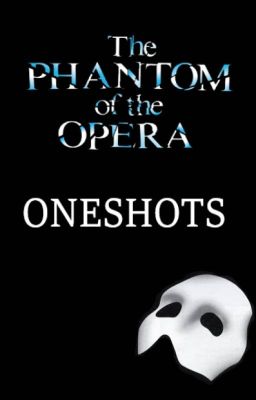 phantom of the opera x reader oneshots cover