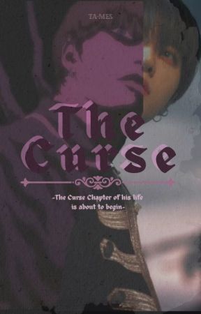 The Curse (✔) by Ta-mes