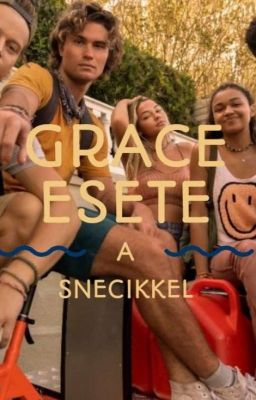 Grace esete a snecikkel~ [BEFEJEZETT]  cover