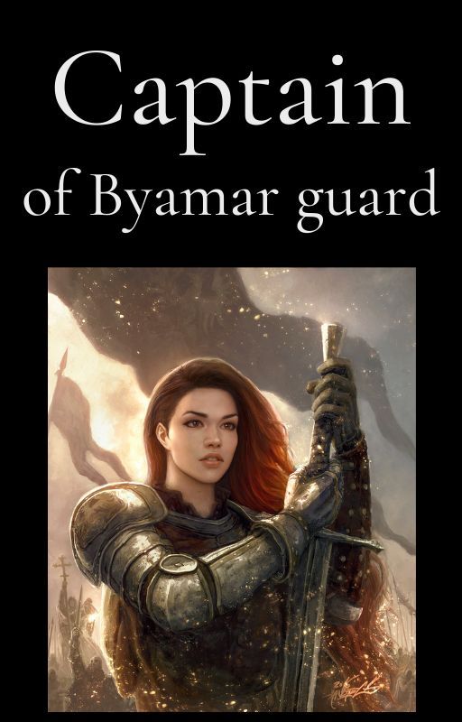 Captain of Byamar Guard by Amythistmalior