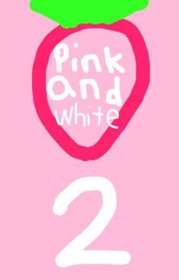 Pink and White 2: Now Together cover