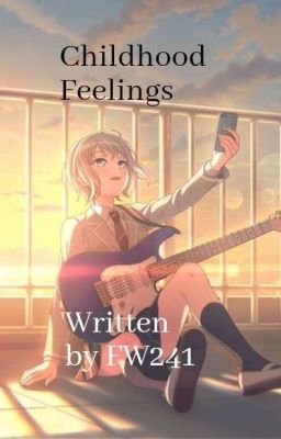 BanG Dream: Childhood Feelings [Aoba Moca x Male Reader] cover