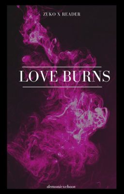 Zuko x Reader: Love Burns (REVAMPED) cover