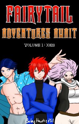 Fairy Tail Adventures Await Volume 1: X820 [Edited] cover