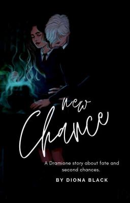 New Chance || dramione || complete  cover