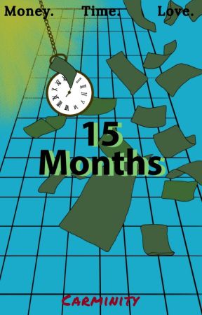 15 Months by Carminity