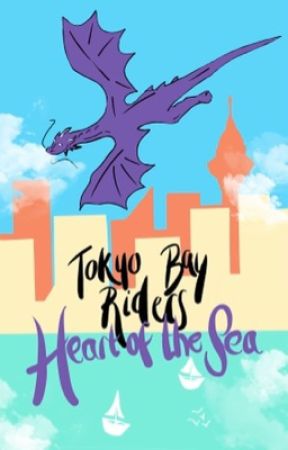 Tokyo Bay Riders: Heart of the Sea  by eveccxx