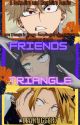 Friends Triangle by LLBK731