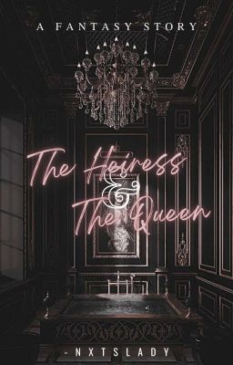 The Heiress and The Queen [Avengers Medieval Period] cover