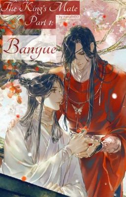 The King's Mate - Part 1: Banyue cover