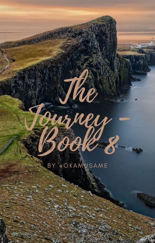 The Journey - Book 8 (RTTE X OCish Reader) /DISCONTINUED/ by okamusame