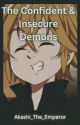 The Confident And Insecure Demons by Akashi_The_Emperor