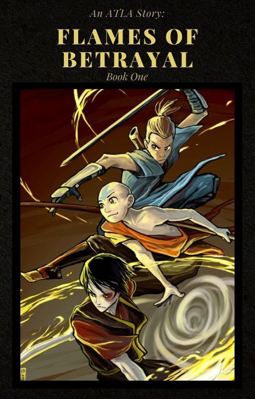 Flame of Betrayals: An ATLA Story (ATLA x Reader) by Speed_Bump80