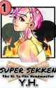 Super Sekken Story 1: The Ki to the Headmaster by Y_H_PN