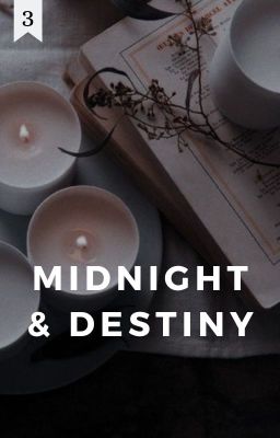 Midnight & Destiny | Harry Potter FanFiction cover