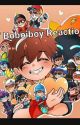 Boboiboy reaction (COMPLETED) by Galaxite67