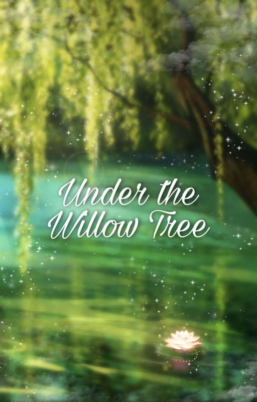 under the willow tree (snufkin x reader) by AAHHH_w00dz