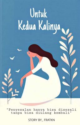 Untuk kedua Kalinya [Unpublish] cover