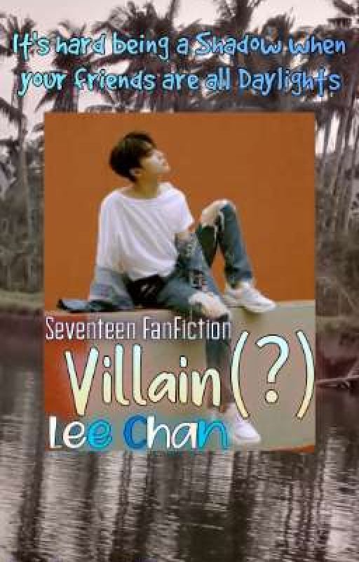 Villain(?) [SVT FanFiction]  by shepark07