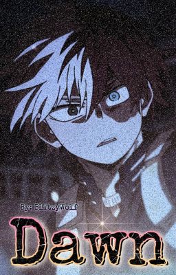 Dawn | Suicidal Todoroki x Bakugou cover