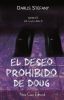 El Deseo Prohibido de Doug (BG.5 libro #2) Disponible en Librerías.