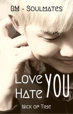 Love You, Hate You - Kim Namjoon [✔] cover