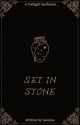 Set in Stone || Alice Cullen by unidentifiedstone