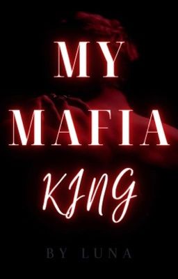 My Mafia King | ON HOLD cover