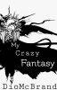 My Crazy Fantasy (Discontinued)