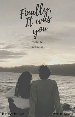 Finally, It Was You: My First And Last cover