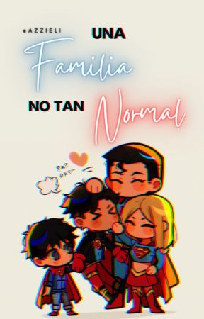 Una familia no tan normal by azzieli