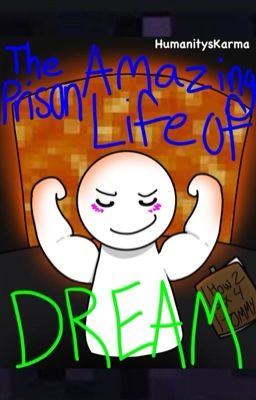 The Amazing Prison Life of Dream cover