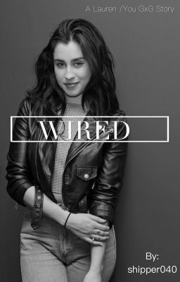 Wired (Lauren/you) cover