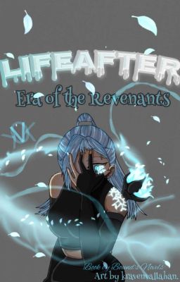 Lifeafter; The era of the Revenants  cover