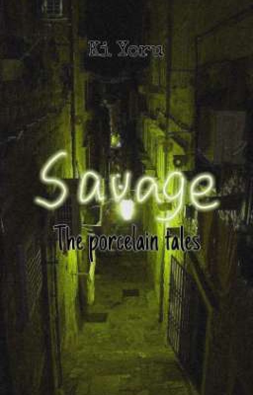 |Completed|The porcelain tales: Savage by yorunote