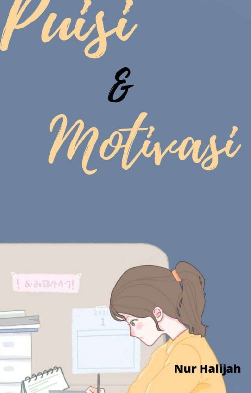 Puisi & Motivasi by Callmelijza