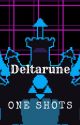 Deltarune Oneshots (DeltaruneXReader) by DoctorBlu5