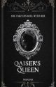 •SU•QAISER'S QUEEN by nisarah_