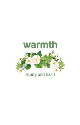 warmth (sunny & basil) cover