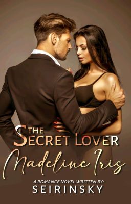 Madeline Iris ( The Secret Lover ) Completed cover