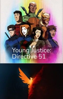 Young Justice: Directive 51 (Male Reader X Young Justice) cover