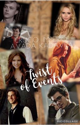 Crucio, Imperio, Avada kedavra: Twist of Events cover