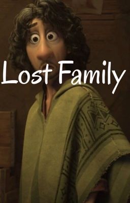 Lost Family - Y/n Encanto fanfic cover