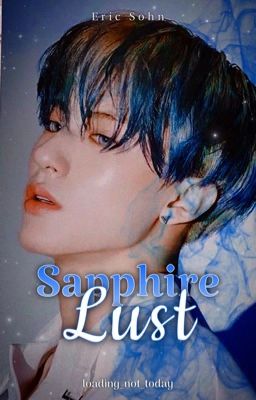 Sapphire Lust - Eric Sohn✔️ cover