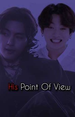 His Point Of View [Taekook] cover