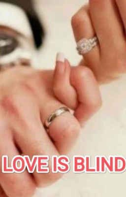 LOVE IS BLIND. cover