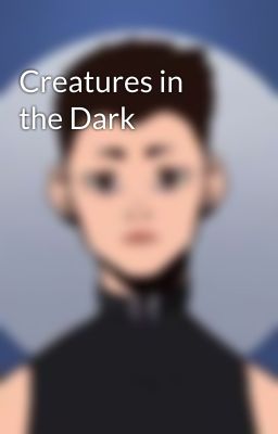 Creatures in the Dark cover