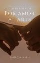 Por amor al arte (Julieta x F!Reader) by moon-calvary